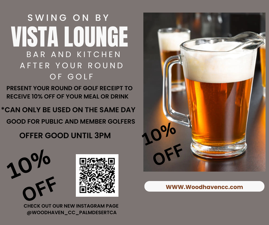 Vista Lounge Bar & Kitchen 10% off coupon and QR code. Details: Present your round of golf receipt to receive 10% off your meal or drink; can only be used on the same day; good for public and member golfers; offer good until 3 PM